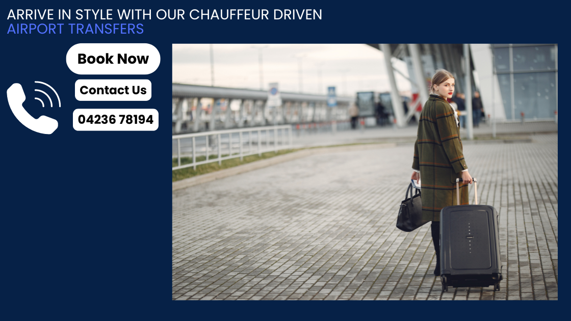 Arrive in Style with Our Chauffeur Driven Airport Transfers